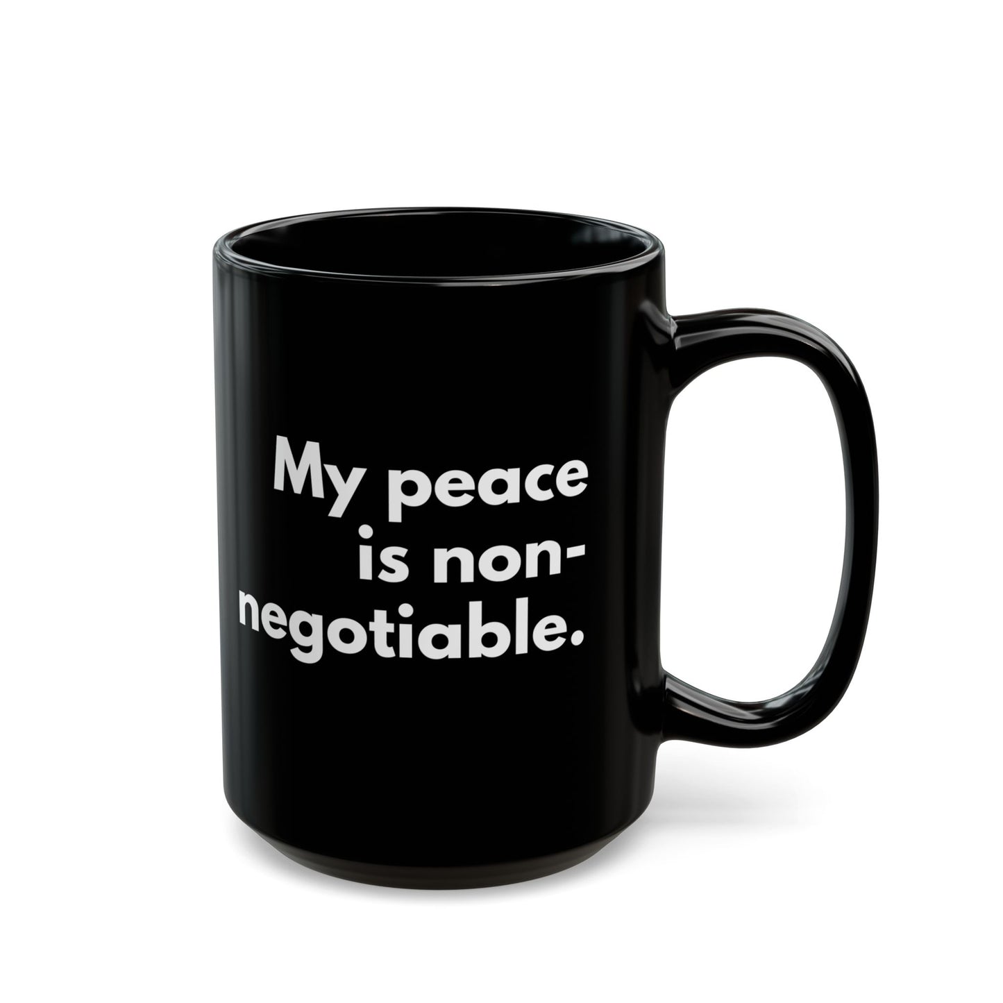 My peace is Ceramic Mug - 15oz