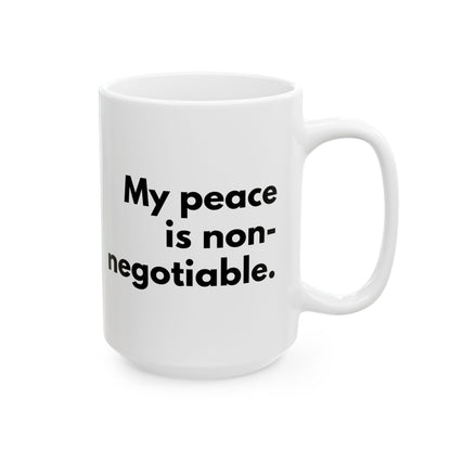 My peace is Ceramic Mug - 15oz