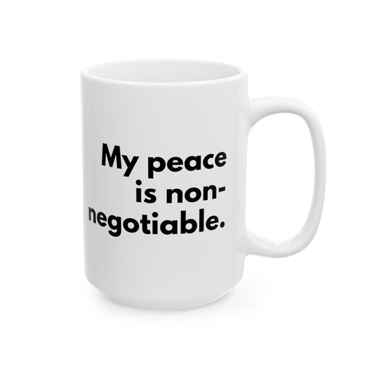 My peace is Ceramic Mug - 15oz